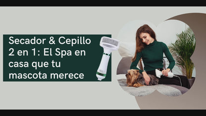 Secador & Cepillo 2 en 1 - El Spa en casa que tu mascota merece